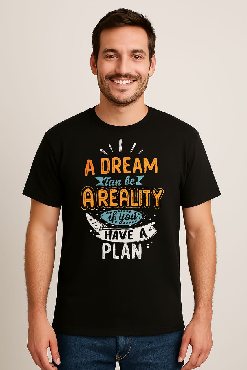 ✨ “A Dream Can Be Reality If You Have a Plan” T-Shirt 👕