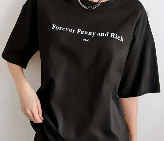 💸Forever Funny & Rich Tee