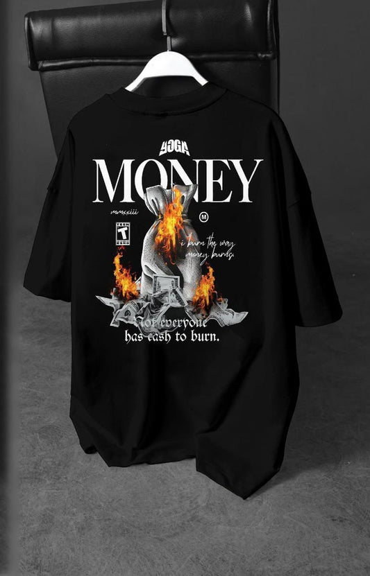 "MONEY BURNS" Oversized Tee for the Ones Who Know the Cost of the Chase